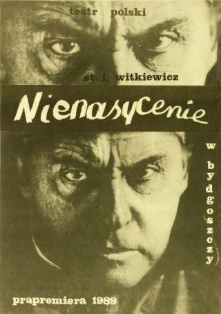 St. I. Witkiewicz, Nienasycenie, 1989