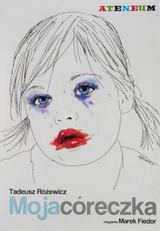 My daughter, Tadeusz Różewicz