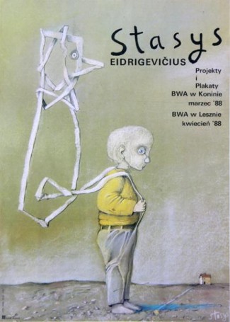 Stasys Eidrigevicius. Projekty i Plakaty BWA w Koninie i Lesznie, 1988 r.