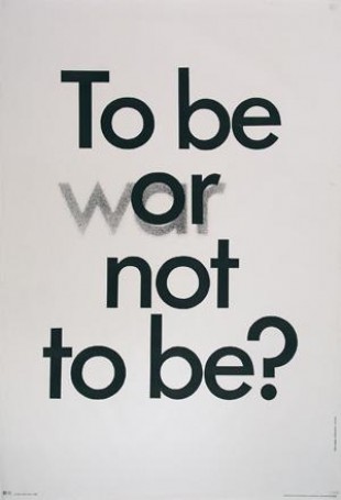 To be war or not to be