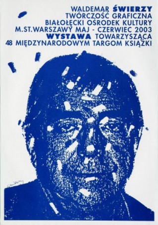 Waldemar Świerzy Twórczość graficzna, 2003 r.