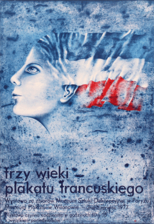 Trzy wieki plakatu francuskiego, 1977 r,
