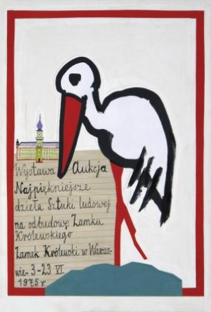 Wystawa - Aukcja.Najpiękniejsze dzieła sztuki ludowej na odbudowe Zamku królewskiego, 1975, project 