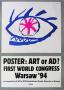 Poster: art or ad ? First World Congress Warsaw \\\\\\\'94
