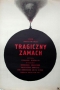 Tragiczny zamach, 1962 r.