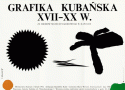 Grafika kubańska XVII-XX w, 1987 r.