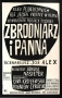 Zbrodniarz i Panna, 1963, director: Janusz Nasfeter