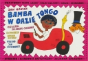 Bamba w Oazie Tongo, reż. J. Całkowa