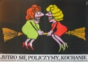 Jutro się policzymy kochanie, 1976 r.