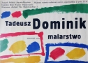 Tadeusz Dominik-malarstwo, Zachęta