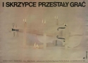 I skrzypce przestały grać, 1989 r.