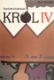 Król IV, 1980 r., reż. Stanisław Grochowiak