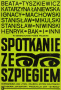 Spotkanie ze szpiegiem, 1964